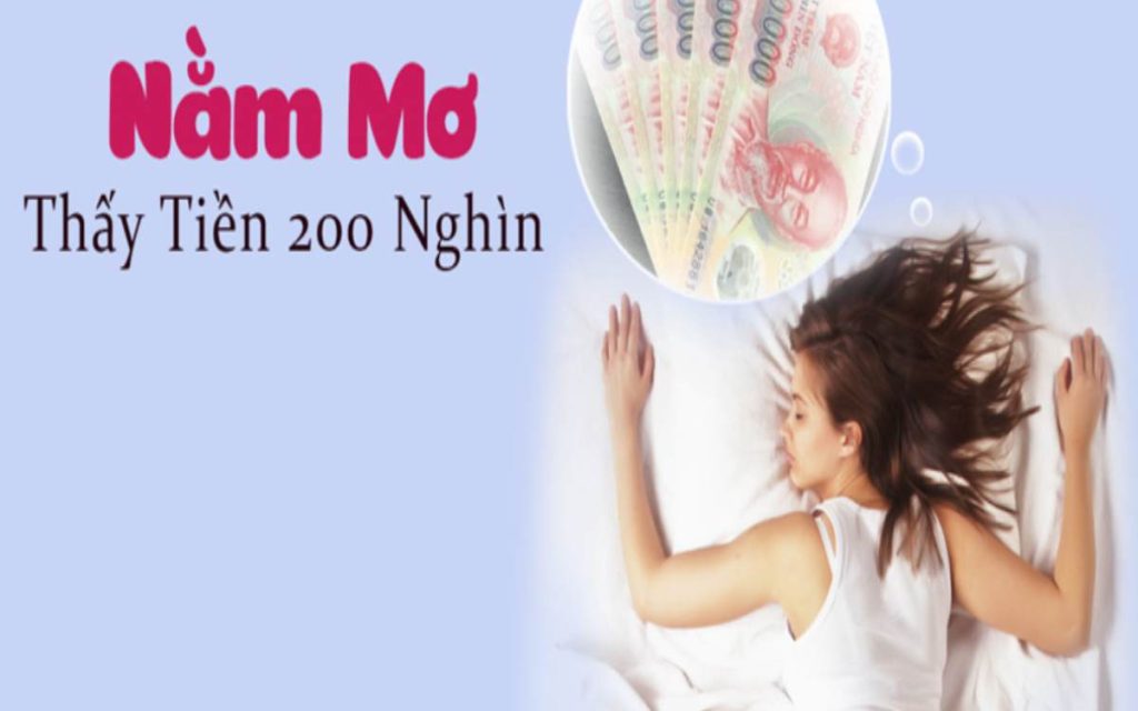 Khái quát chung về giấc mơ thấy 200k